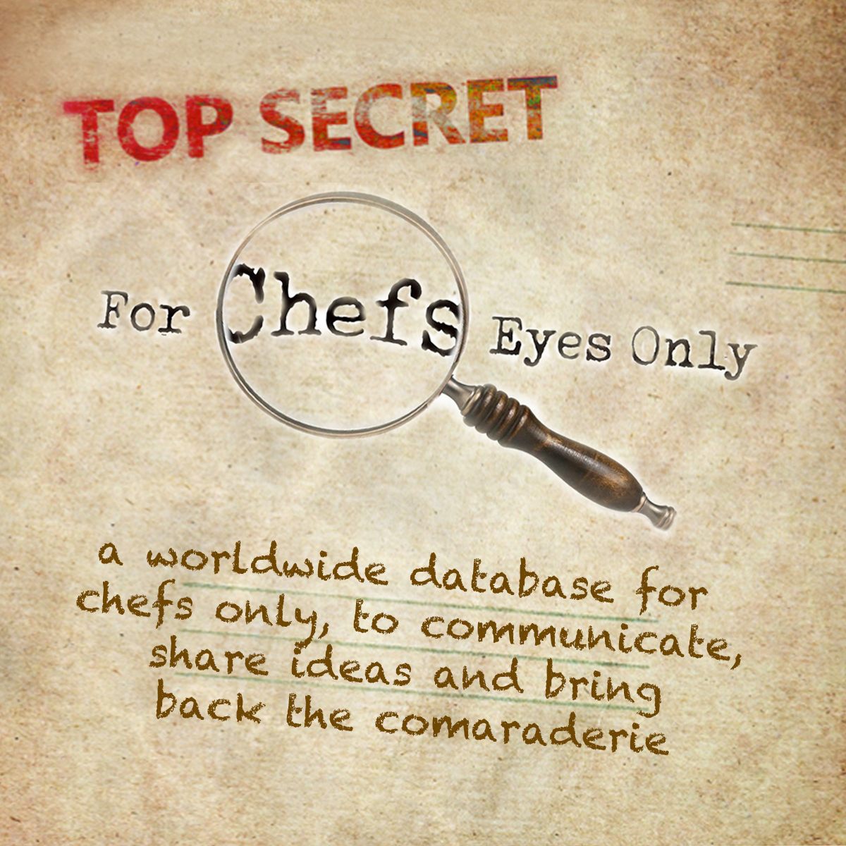 For Chefs Eyes Only